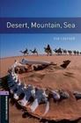 Desert, Mountain, Sea - Stage 4 - Coleção Oxford Bookworms Library