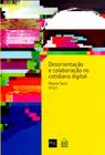 Desorientação e Colaboração No Cotidiano Digital - Rio Books