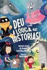 Deu a Louca Nas Histórias! Sortido - PE DA LETRA