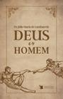 Deus e o Homem - Cristo e Livros