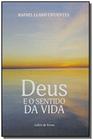 Deus e o sentido da vida - CULTRIX - GRUPO PENSAMENTO