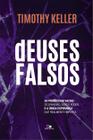 Deuses falsos - Edicoes Vida Nova