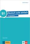 Deutsch Echt Einfach B1 - Lehrerhandbuch