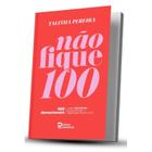 Devocional Não Fique 100 - Editora Identidade