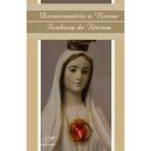 Devocionario a Nossa Senhora de Fatima - Canção nova