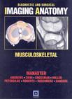 Diagnostic and surgical imaging anatomy - musculoskeletal - LWW - LIPPINCOTT WILIANS & WILKINS