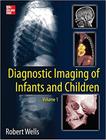 Diagnostic imaging of infants and children 3ed.2v. - McGraw-Hill Education