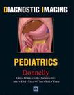 Diagnostic imaging - pediatrics - SAU - WB SAUNDERS (ELSEVIER)