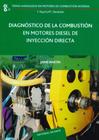 Diagnóstico de La Combustión En Motores Diesel de Inyección Directa