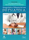 Diagnostico Diferencial em Pediatria - MEDBOOK EDITORA