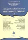 Diálogos Constitucionais de Direito Público e Privado n.2 - Livraria do Advogado