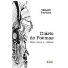 Diário de Poemas: Entre Riscos e Rabiscos - Ideias & Letras