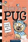 Diario de um Pug 3 - Fundamento