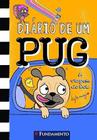 Diário de um pug 7: A viagem do Bob