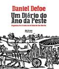 Diario Do Ano Da Peste, Um - 03 Ed - ARTES E OFICIOS