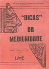 Dicas da Mediunidade - Lake