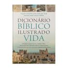 Dicionário Bíblico Ilustrado Vida - Vida