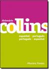 Dicionario collins - espanhol-portugues / portugues-espanhol