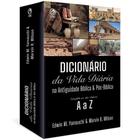Dicionário da Vida Diária na Antiguidade Bíblica e Pós-Bíblica