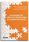 Dicionário De Ciência & Tecnologia De Alimentos (C&Ta)
