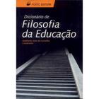 Dicionario De Filosofia Da Educacao - PORTO EDITORA