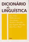 Dicionario De Linguistica - 2 Ed. - CULTRIX