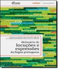 Dicionario de locuçoes e expressoes da lingua portuguesa