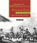 Dicionario De Mineralogia E Gemologia - OFICINA DE TEXTOS