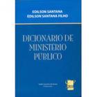 Dicionario de ministerio publico - CONCEITO JURIDICO