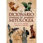 Dicionário de Mitologia, O - Um A-Z de Temas, Lendas e Heróis - PE DA LETRA
