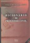 DICIONARIO DE PROCESSO CIVIL - 2ª ED