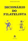 Dicionário do Filatelista