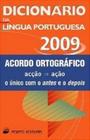 Dicionario editora lingua portuguesa 2009 acordo ortografico