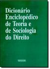 Dicionário Enciclopádico de Teoria e de Sociologia do Direito - RENOVAR