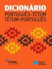 Dicionário português-tétum e tétum-português