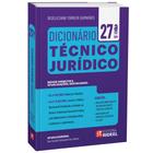 Dicionário Técnico Jurídico Rideel Mais De 5.600 Verbetes 27ª Edição - 2024 - EDITORA RIDEEL