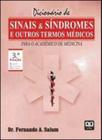 Dicionarios de sinais e sindromes e outros termos medicos