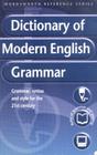 Dictionary of modern english grammar