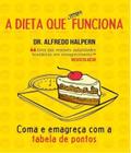 Dieta Que Sempre Funciona, A - HARPER COLLINS