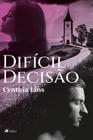 Difícil Decisão - Viseu