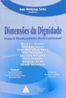 Dimensões da Dignidade Ensaios de Filosofia do Direito e Direito Constitucional - Livraria do Advogado