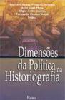 Dimensoes da Politica na Historiografia - PONTES