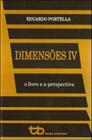 Dimensoes iv - o livro e a perspectiva - TEMPO BRASILEIRO **