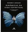 Dinamicas da vida espiritual - VIDA NOVA