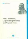 Direct reference cognitive significance and fregea