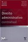 Direito Administrativo Contratual - Vol.1