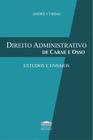 DIREITO ADMINISTRATIVO DE CARNE E OSSO estudos e e ensaios autor André Cyrino - EDITORA PROCESSO