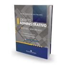 Direito Administrativo - Estudo Simplificado - Editora Mizuno