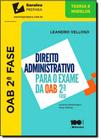 Direito administrativo para o exame da oab 2 fase doutrina simplicada e pecas praticas