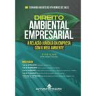 Direito Ambiental Empresarial - 2ª Edição - Editora Mizuno